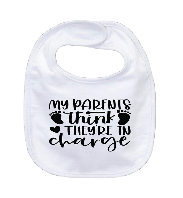 MY PARENTS THINK THEY'RE IN CHARGE - 0–3 Month Baby Bib – White | Adroit Baby