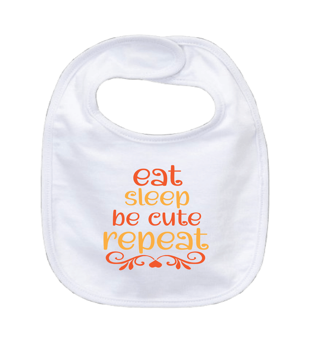EAT, SLEEP, BE CUTE, REPEAT - 0–3 Month Baby Bib – White | Adroit Baby