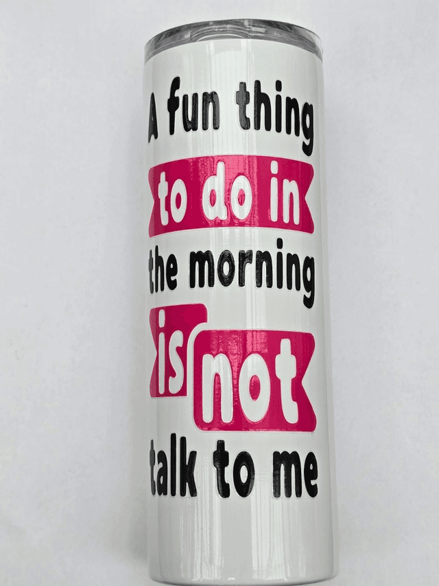 A FUN THING TO DO - 625ML TUMBLER - SASSY SIPS