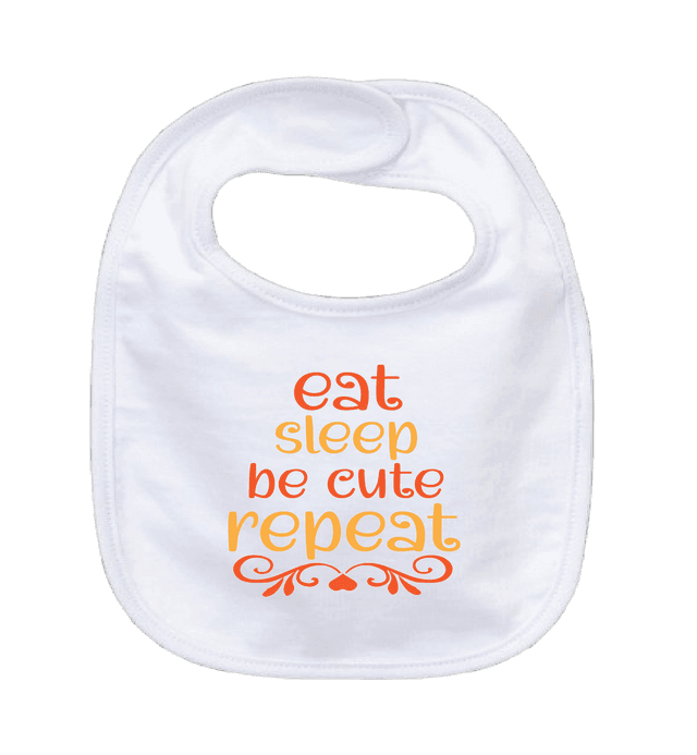 EAT, SLEEP, BE CUTE, REPEAT - 0–3 Month Baby Bib – White | Adroit Baby
