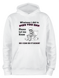 ADROIT CREATIONS P*SSED YOU OFF HOODIE (WHITE)