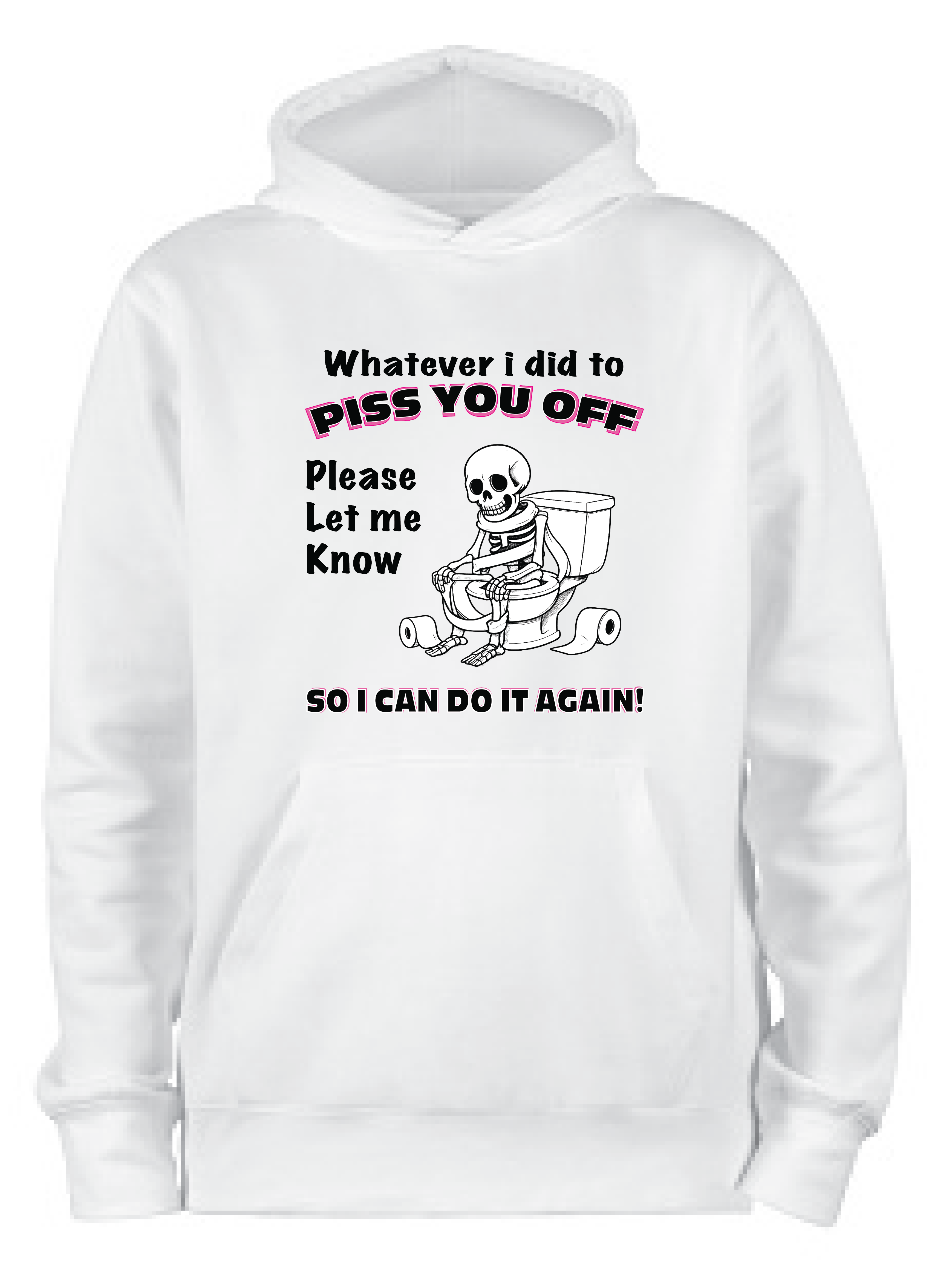 ADROIT CREATIONS P*SSED YOU OFF HOODIE (WHITE)