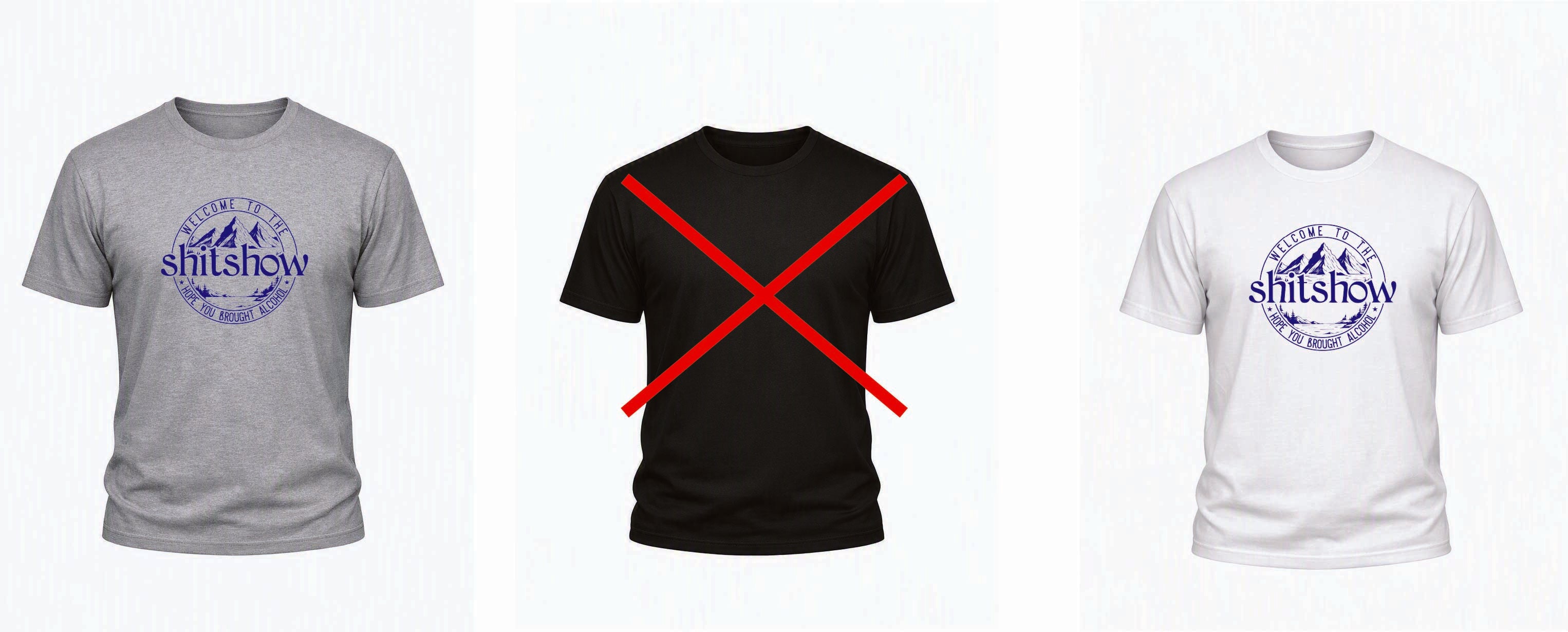 Welcome to the Shitshow T‑Shirt – Adults S–5XL – Black, White & Grey – Adroit Clothing UK