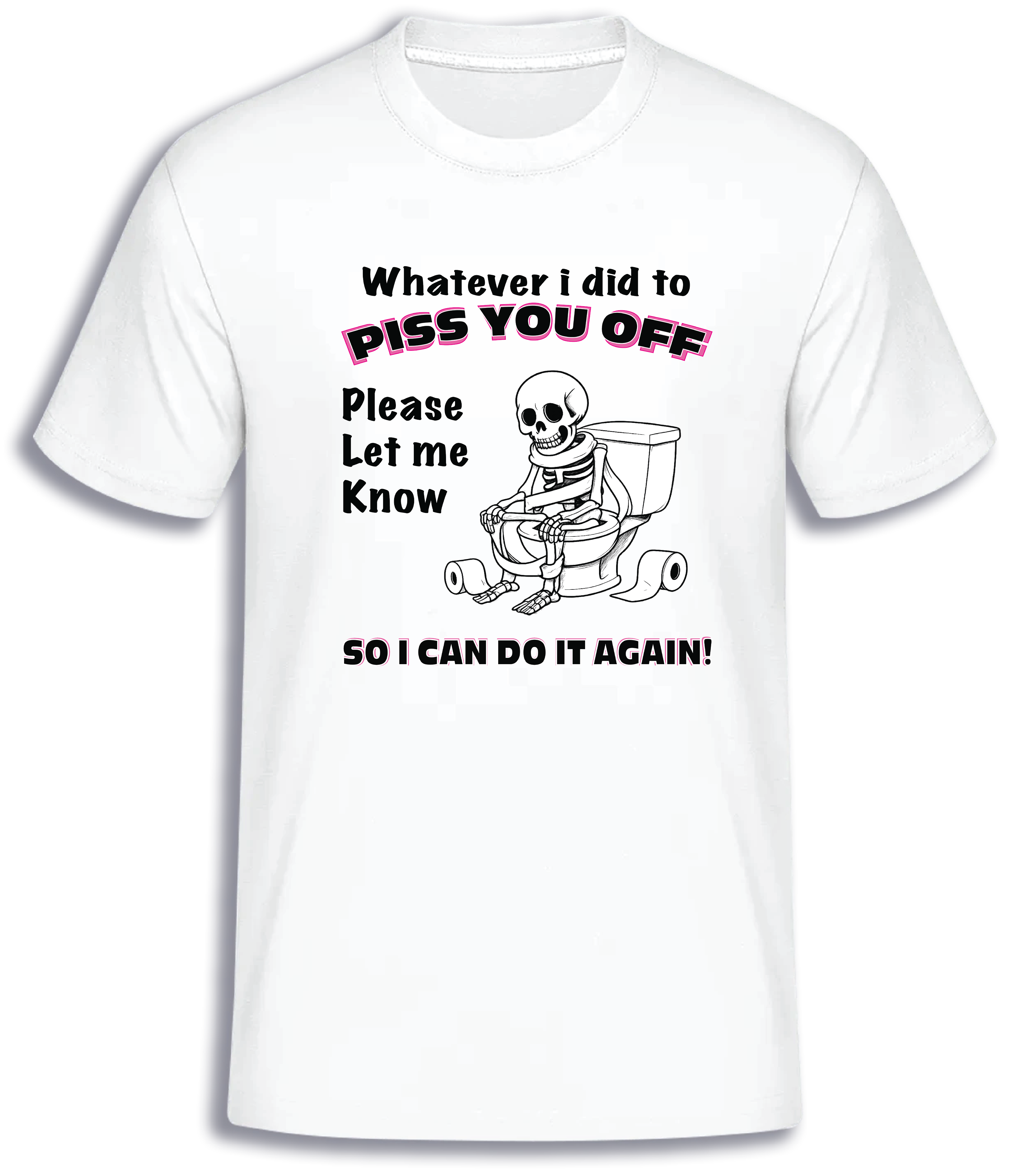 ADROIT CREATIONS SKELLY P*SSED YOU OFF T-SHIRT (WHITE)